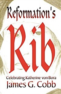 Reformations Rib (Paperback)