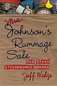 Mrs. Johnsons Rummage Sale: And Other Stewardship Dramas (Paperback)