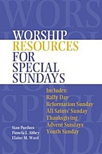 Worship Resources for Special Sundays (Paperback)