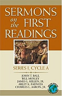 Sermons on the First Readings: Series I, Cycle a (Paperback)