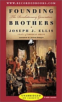 Founding Brothers: The Revolutionary Generation (Audio Cassette)