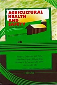 Agricultural Health and Safety (Hardcover)