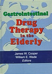 Gastrointestinal Drug Therapy in the Elderly (Hardcover)