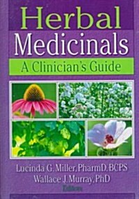 Herbal Medicinials: A Clinicians Guide (Hardcover)