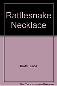 Rattlesnake Necklace (Hardcover)