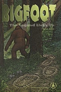 Bigfoot: The Legend Lives on (Paperback)