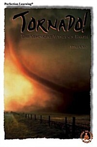 Tornado!: The Strongest Winds on Earth (Paperback)