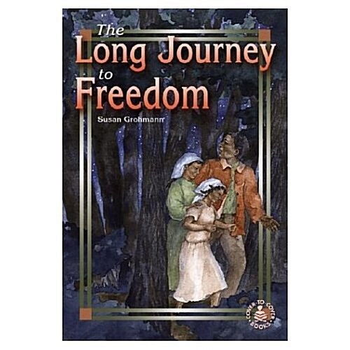 Long Journey to Freedom (Hardcover)