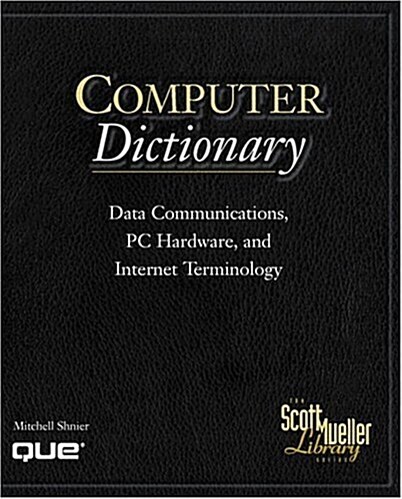 Scott Mueller Library - Computer Dictionary (Paperback)