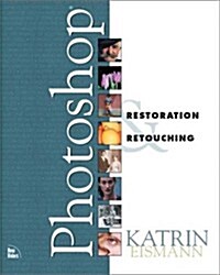 Photoshop Restoration and Retouching (Paperback)