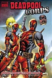 Deadpool Corps 1 (Hardcover)