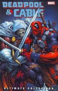 Deadpool & Cable Ultimate Collection Book 3 (Paperback)