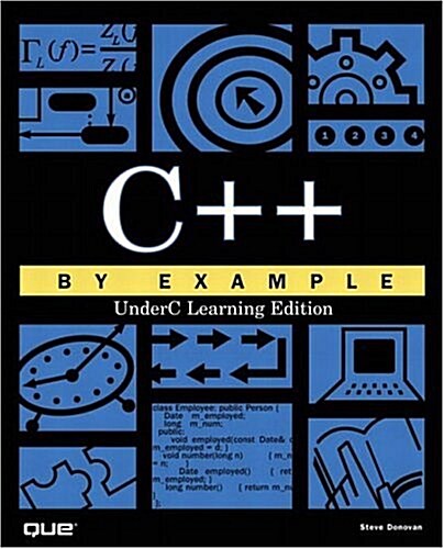C++ by Example: Underc Learning Edition [With CDROM] (Paperback)
