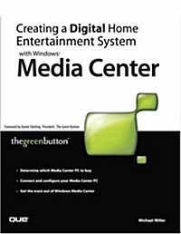 Creating a Digital Home Entertainment System With Windows Media Center (Paperback, 1st)