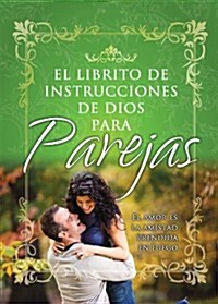 Librito de Instrucciones de Dios Para Parejas = Gods Little Instruction Book for Couples (Paperback)