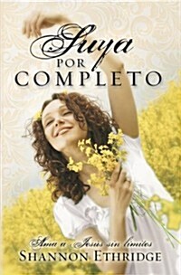 Suya Por Completo: Completely His (Paperback)