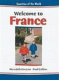 Welcome to France (Library Binding)