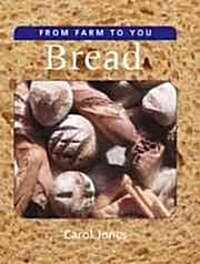 Bread (Farm) (Library Binding)