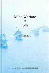 Mine Warfare at Sea (Hardcover)