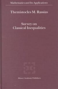 Survey on Classical Inequalities (Hardcover, 2000)