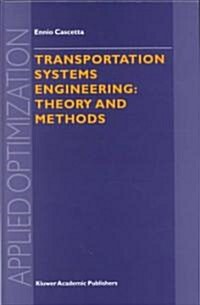 Transportation Systems Engineering: Theory and Methods (Hardcover)