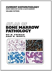 Atlas of Bone Marrow Pathology (Hardcover)