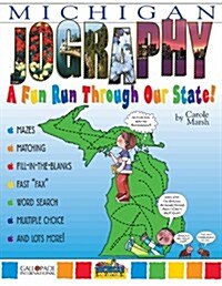 Michigan Jography: A Fun Run Thru Our State! (Paperback)