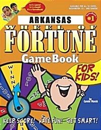 Arkansas Wheel of Fortune Gamebook for Kids! (Paperback)