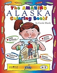 The Amazing Alaska Coloring Book! (Paperback)