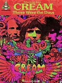 Selections from Cream/Those Were the Days (Paperback)