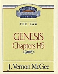 Thru the Bible Vol. 01: The Law (Genesis 1-15) (Paperback, Supersaver)