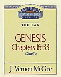 Thru the Bible Vol. 02: The Law (Genesis 16-33): 2 (Paperback)