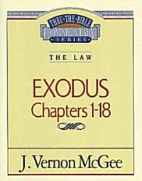 Thru the Bible Vol. 04: The Law (Exodus 1-18): 4 (Paperback, Supersaver)