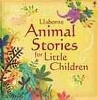 Animal Stories for Little Children (Hardcover, New)