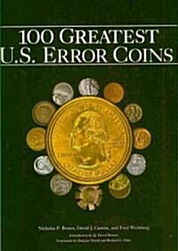 The 100 Greatest U.S. Error Coins (Hardcover)