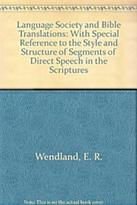 Language, Society, and Bible Translation (Paperback)