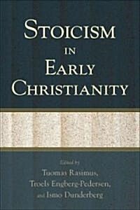Stoicism in Early Christianity (Paperback)