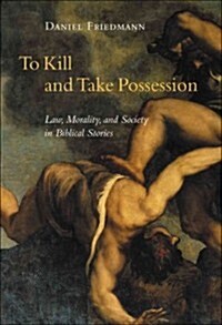 To Kill and Take Possession (Hardcover)