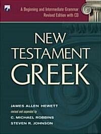 New Testament Greek: A Beginning and Intermediate Grammar [With CDROM] (Hardcover, Revised, Expand)