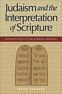 Judaism and the Interpretation of Scripture (Paperback)