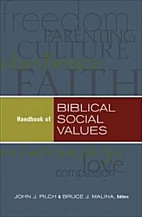 Handbook of Biblical Social Values (Paperback)