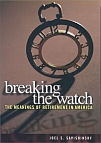 Breaking the Watch (Hardcover)