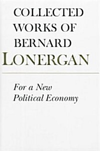 For a New Political Economy: Volume 21 (Hardcover)