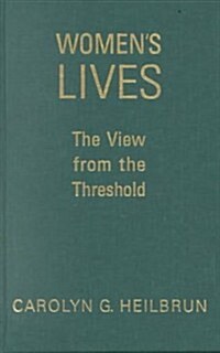 Women S Lives the View from Th (Hardcover)