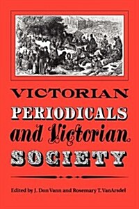 Victorian Periodicals and Victorian Society (Paperback)