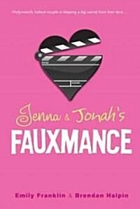 Jenna & Jonahs Fauxmance (Paperback)