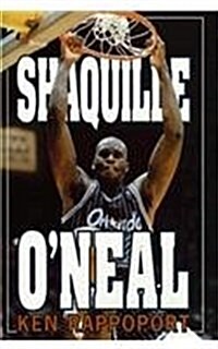 Shaquille ONeal (Library Binding)