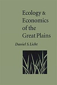 Ecology and Economics of the Great Plains (Hardcover)