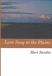 Love Song to the Plains (Paperback)