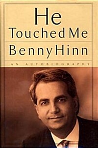He Touched Me: An Autobiography (Paperback)